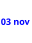 03 nov