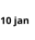10 jan