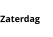 Zaterdag