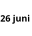 26 juni